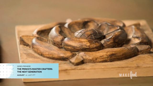 The Prince's Master Crafters: The Next Generation on Makeful смотреть онлайн