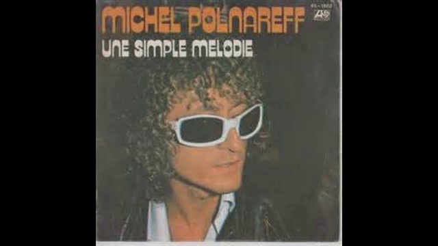 Michel Polnareff - Une Simple Mélodie смотреть онлайн