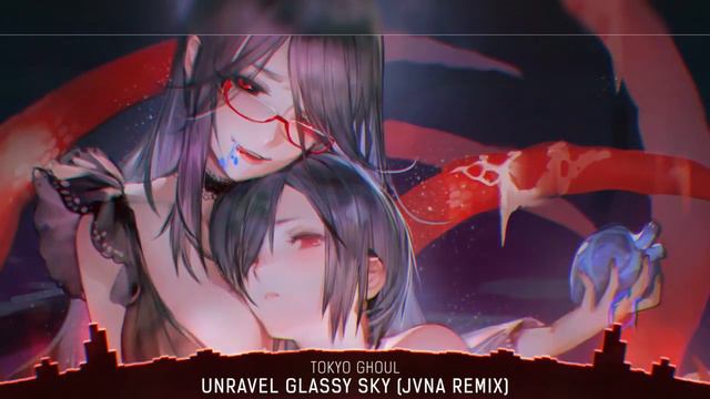 Nightcore - Unravel Glassy Sky (JVNA Remix) - (Lyrics) смотреть онлайн