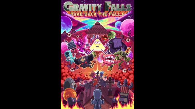 Gravity Falls: Take Back The Falls Game Complete OST смотреть онлайн