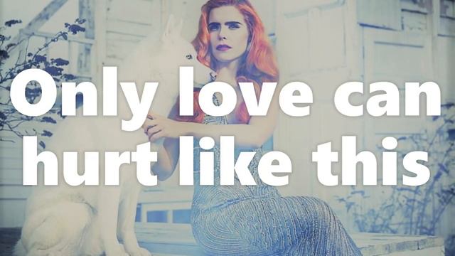 Paloma Faith - Paloma Faith Only Love Can Hurt Like This  Ft. Teddy Swims