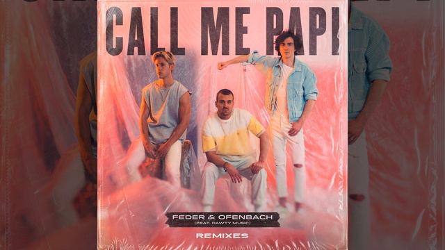 Call Me Papi (feat. Dawty Music) (Ali Bakgor Remix) смотреть онлайн