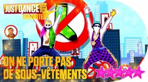 Just Dance 2019 - On Ne Porte Pas De Sous-Vêtements by McFly & Carlito