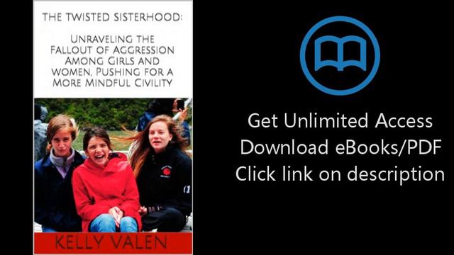 The Twisted Sisterhood: Unraveling the Fallout of Aggression Among Girls and Women, Pushing for a M смотреть онлайн