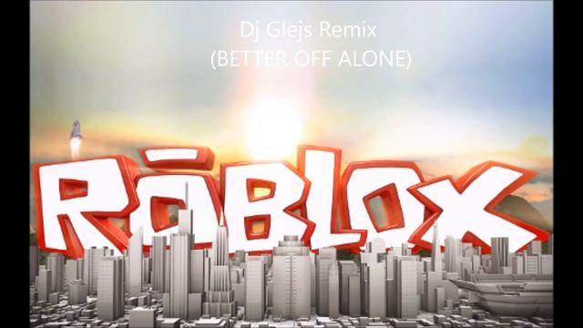 ROBLOX Better off Alone [REVERSED] смотреть онлайн