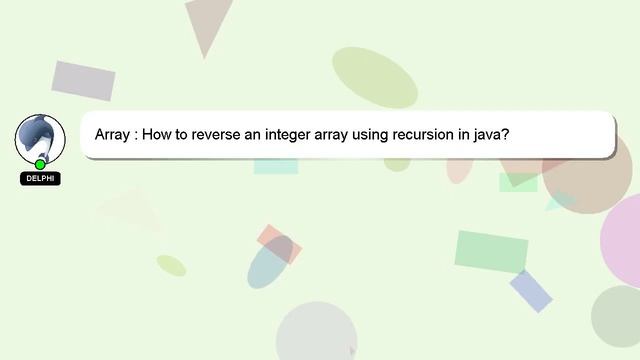 Array : How to reverse an integer array using recursion in java? смотреть онлайн