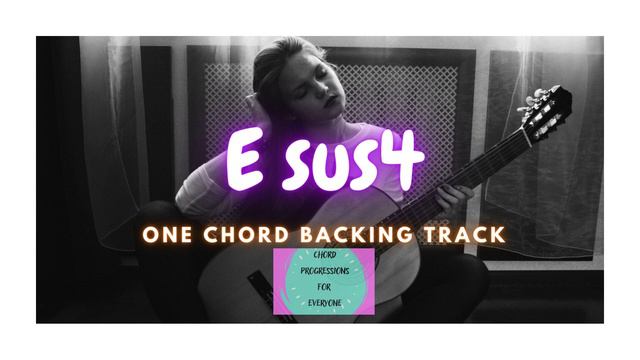 E sus4 - ONE CHORD JAM PIANO BACKING TRACK смотреть онлайн