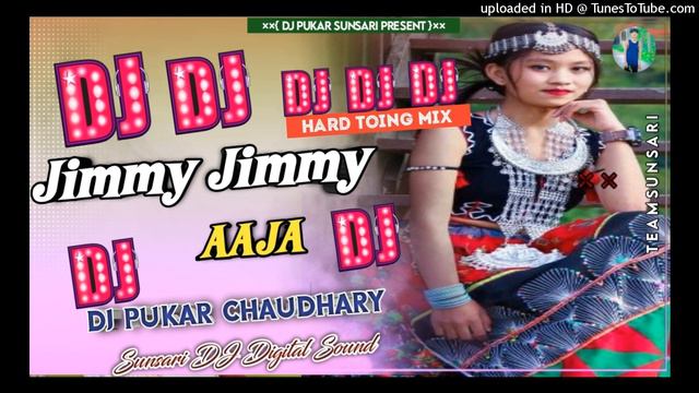 WEDDING DJ SONG JIMMY JIMMY AAJA OLD HINDI DJ SONG HARD BASS TOING MIXING DJ PUKAR CHAUDHARY смотреть онлайн