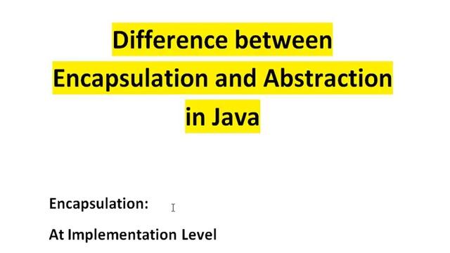 Difference between encapsulation and abstraction in java | Real world example of encapsulation смотреть онлайн