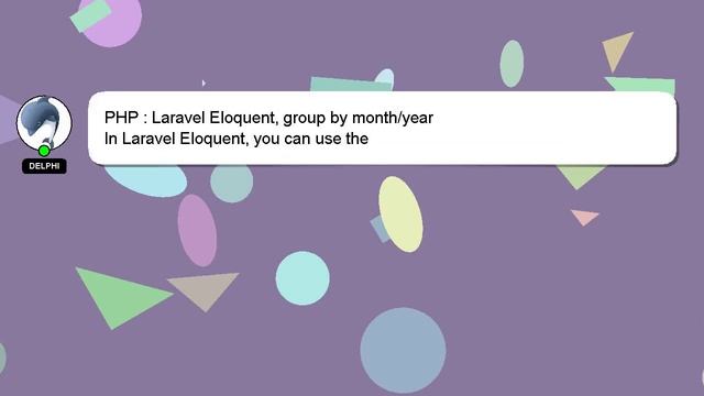 PHP : Laravel Eloquent, group by month/year смотреть онлайн