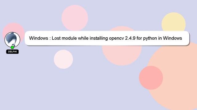 Windows : Lost module while installing opencv 2.4.9 for python in Windows смотреть онлайн