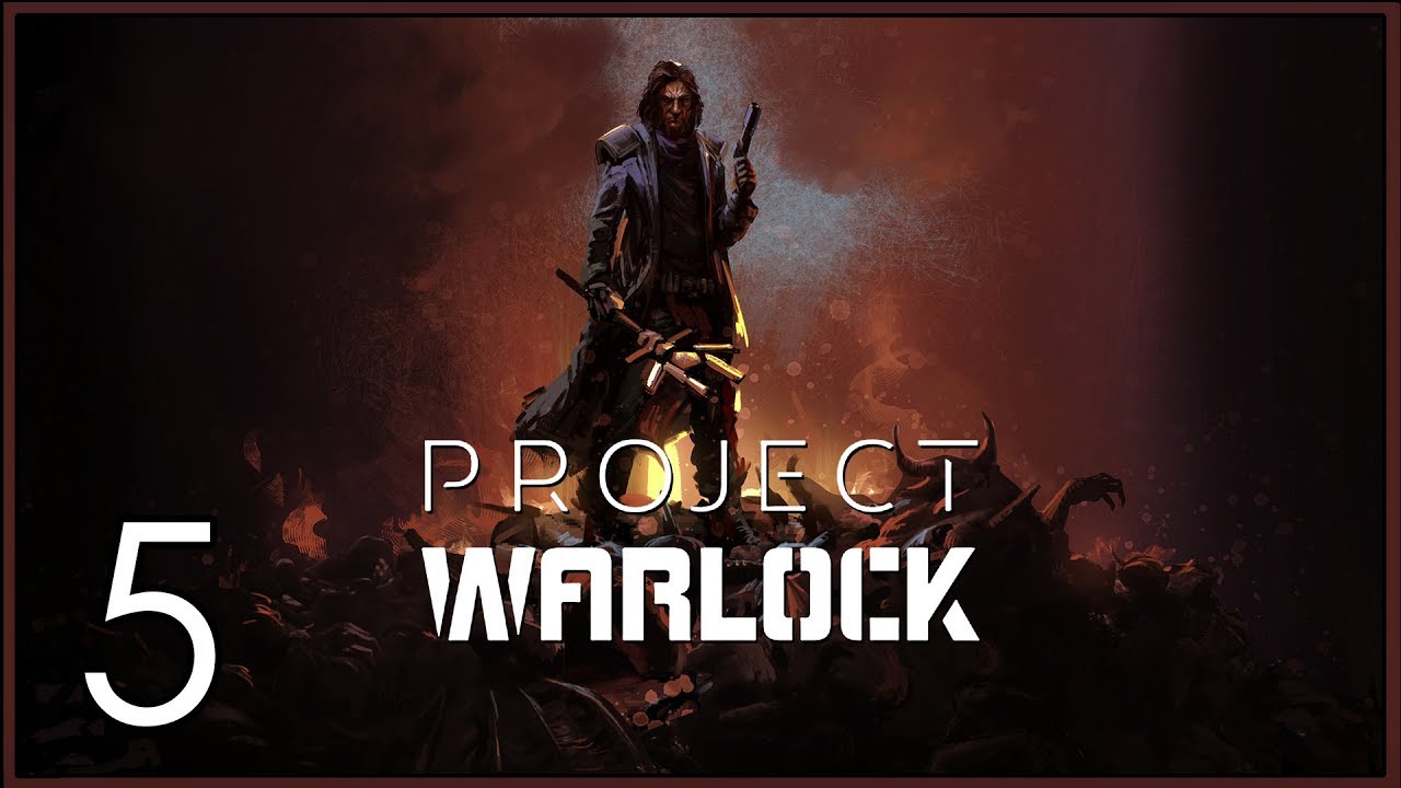 Project Warlock ★ 5: Ад (Без смертей)