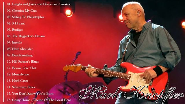 Mark Knopfler Greatest Hits Full Album 2021. смотреть онлайн