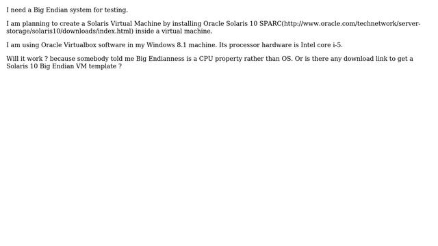 Trying to create a Big Endian environment using solaris 10 SPARC VM in Windows8 Host смотреть онлайн
