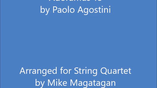 Adoramus Te for String Quartet смотреть онлайн