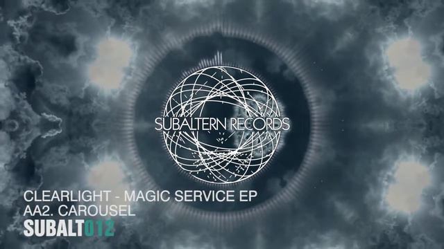 Clearlight - Magic Service EP [SUBALT012] смотреть онлайн