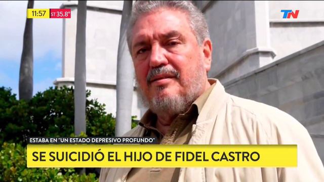 Se suicidó el hijo de Fidel Castro