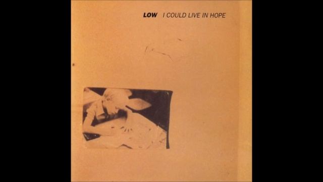 Low - Lullaby