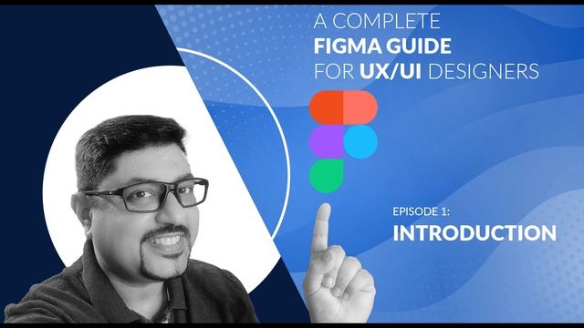 1. A Complete Guide to Figma for UX and UI Designers | An Introduction - By Learn With Tridib смотреть онлайн