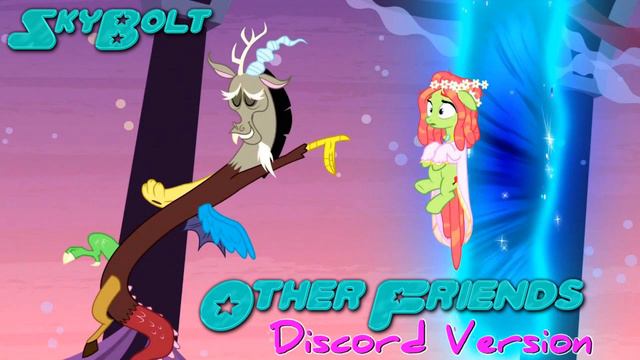 Other Friends (Discord Version) - SkyBolt - (Steven Universe, Ponified) смотреть онлайн