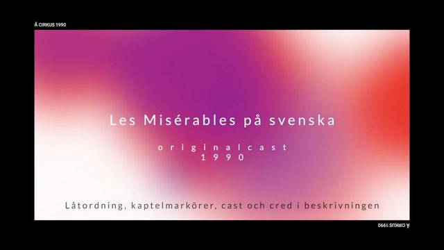 Les Misérables Original Swedish Cast Recording 1990 смотреть онлайн