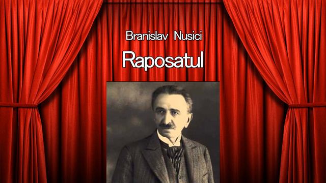 Raposatul - Branislav Nušić смотреть онлайн