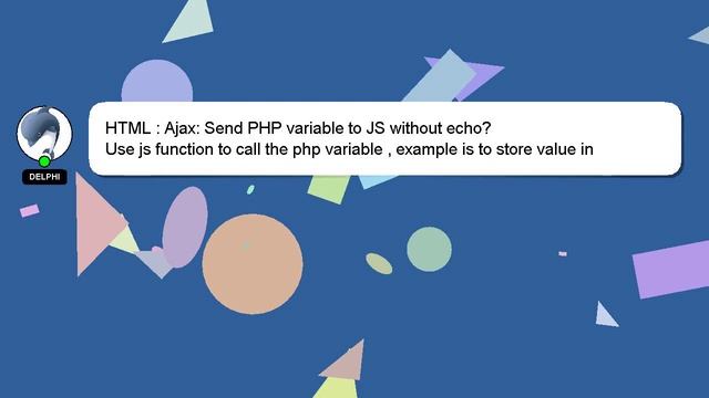 HTML : Ajax: Send PHP variable to JS without echo? смотреть онлайн