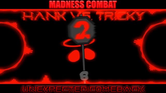 Unexpected Comeback [Remix] || Madness Combat: Hank Vs. Tricky 2 смотреть онлайн