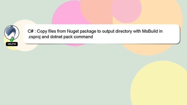 C# : Copy files from Nuget package to output directory with MsBuild in .csproj and dotnet pack comm смотреть онлайн