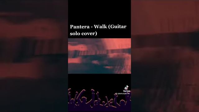 darksaiyan190 - Walk guitar solo (Pantera cover) смотреть онлайн