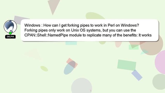 Windows : How can I get forking pipes to work in Perl on Windows? смотреть онлайн