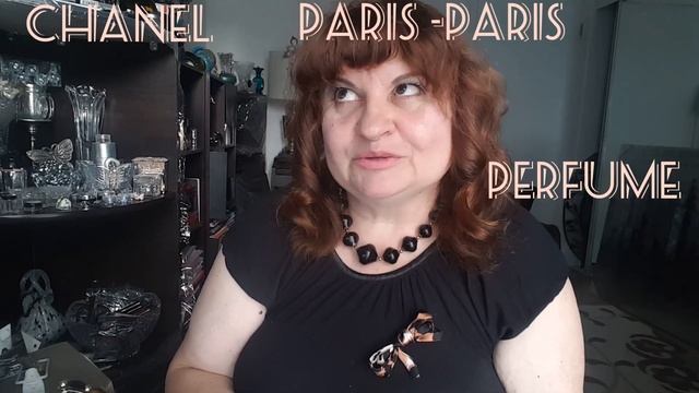 ОБЗОР АРОМАТА CHANEL PARIS-PARIS#болталка ,#chanel , #духи ,РОЗНЫЙ ИЛИ С ЗАПАХОМ РОЗЫ?КАК ПРАВИЛьНО