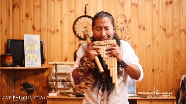 Your favorite songs on Pan Flute 🇪🇨 - (Pan Flute, Quena, Zampoña) @AtipakChristian смотреть онлайн