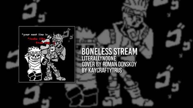 Boneless Stream (Cover By Roman Donskoy)