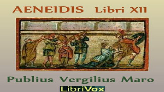 Aeneidis Libri XII | Virgil | Classics (Antiquity), Epics | Talkingbook | Latin | 4/10 смотреть онлайн
