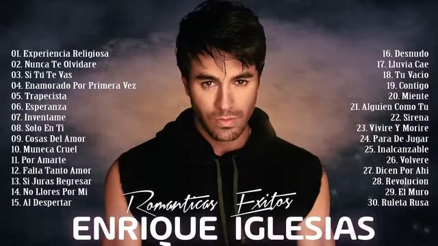 Grandes éxitos de Enrique Iglesias - Top 30 Canciones de Enrique Iglesias: Enrique Iglesias 2022 смотреть онлайн