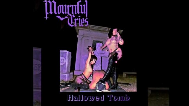 Mournful Cries- Hallowed Tomb смотреть онлайн