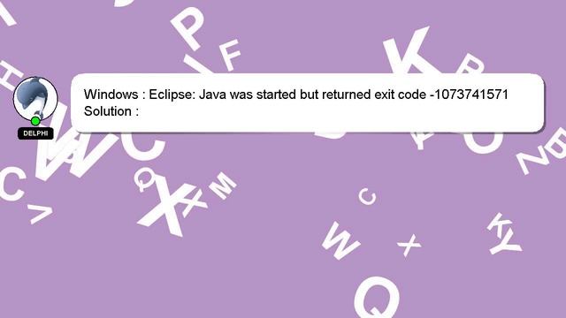 Windows : Eclipse: Java was started but returned exit code -1073741571 смотреть онлайн