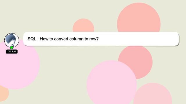 SQL : How to convert column to row? смотреть онлайн