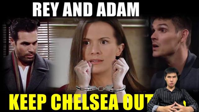 CBS Young And the Restless Spoilers Adam and Rey will work together to keep Chelsea out of jail смотреть онлайн