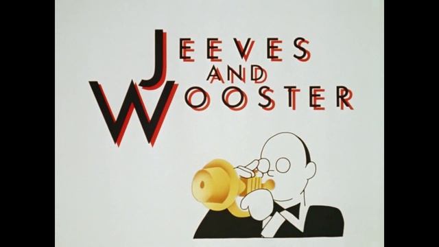 Дживс и Вустер / Jeeves and Wooster Opening Titles смотреть онлайн