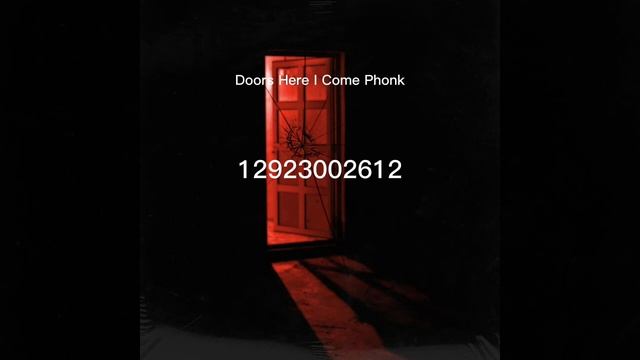 Roblox Doors Here I Come Phonk Audio ID смотреть онлайн