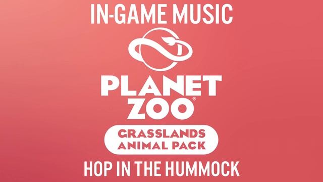 Planet Zoo - Grasslands Animal Pack Music смотреть онлайн