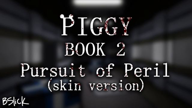 Official Piggy: Book 2 Soundtrack | Chapter 1 