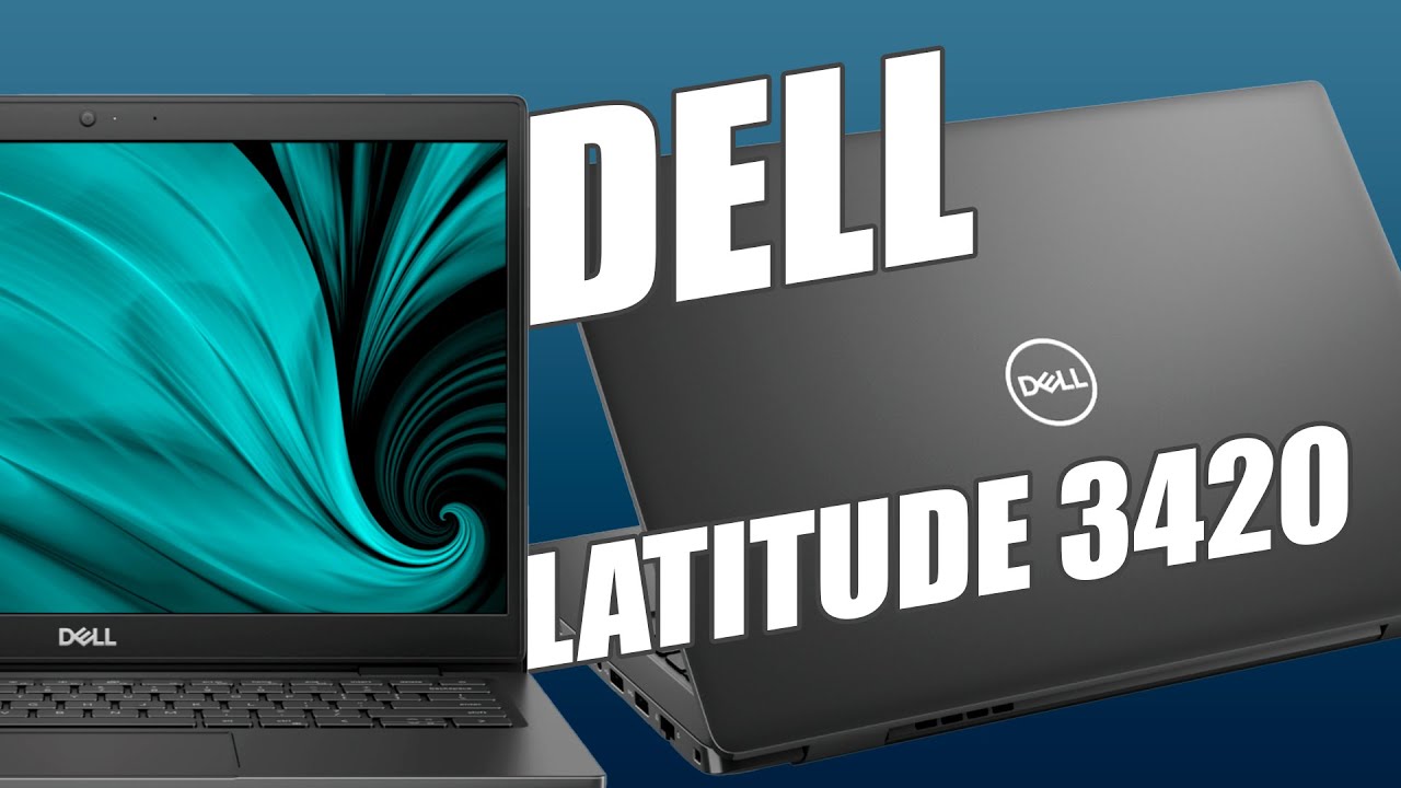 Обзор Dell Latitude 3420. смотреть онлайн