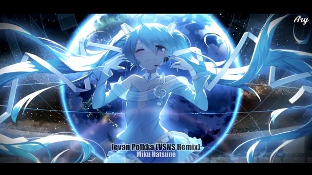 Nightcore - Ievan Polkka 「Remix」 смотреть онлайн