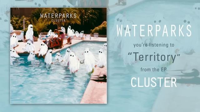 Waterparks "Territory" смотреть онлайн