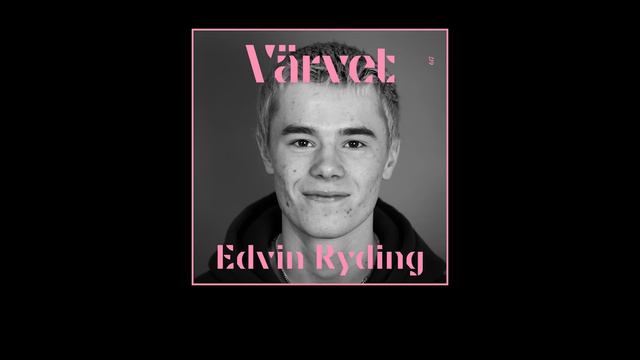 Edvin Ryding Värvet Intervju