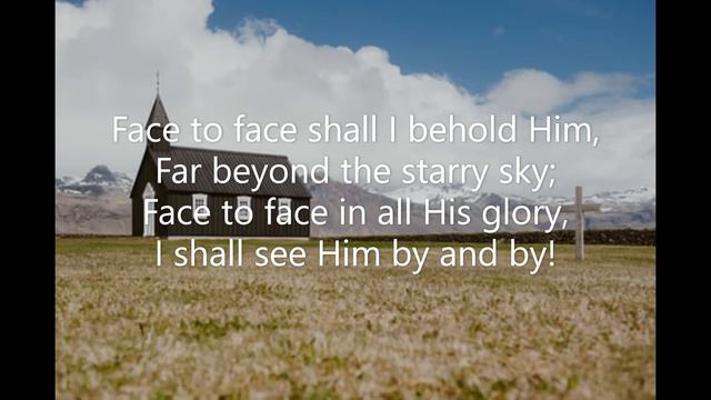 Face to Face (#146 Seth Parker's Hymnal 1931) Mrs Frank A Breck Grant Colfax Tullar смотреть онлайн