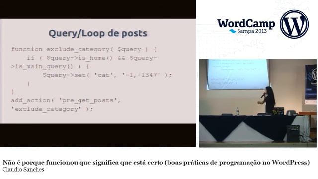 Claudio Sanches - Boas práticas de programação no WordPress - WordCamp São Paulo 2013 смотреть онлайн